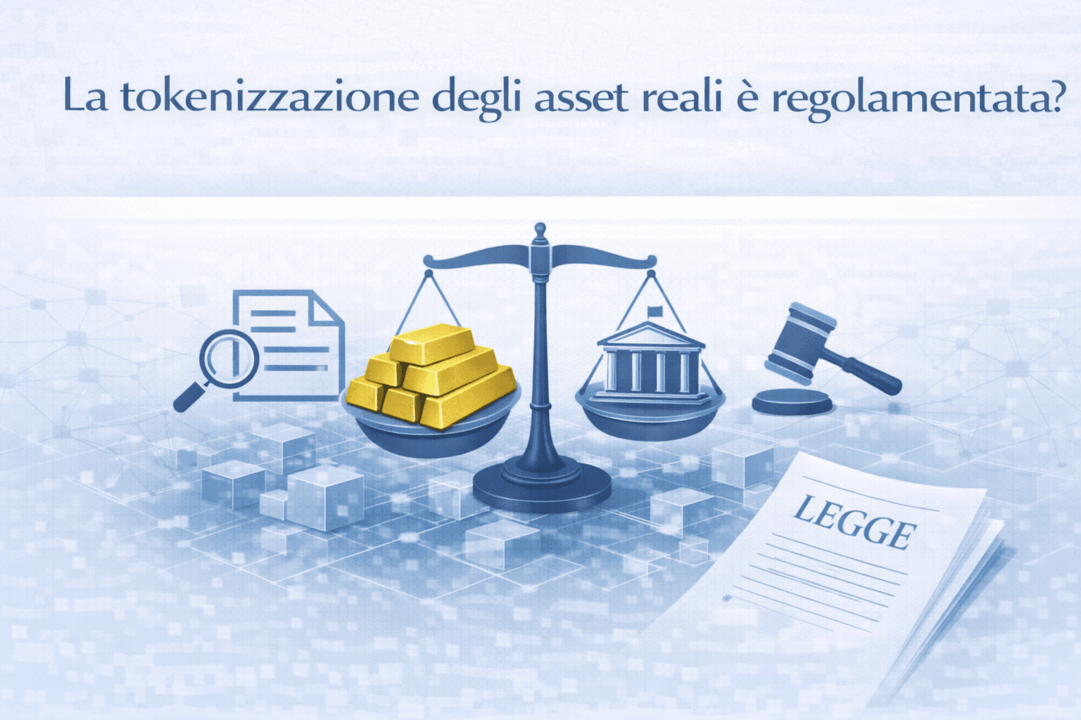 La tokenizzazione degli asset reali è regolamentata?