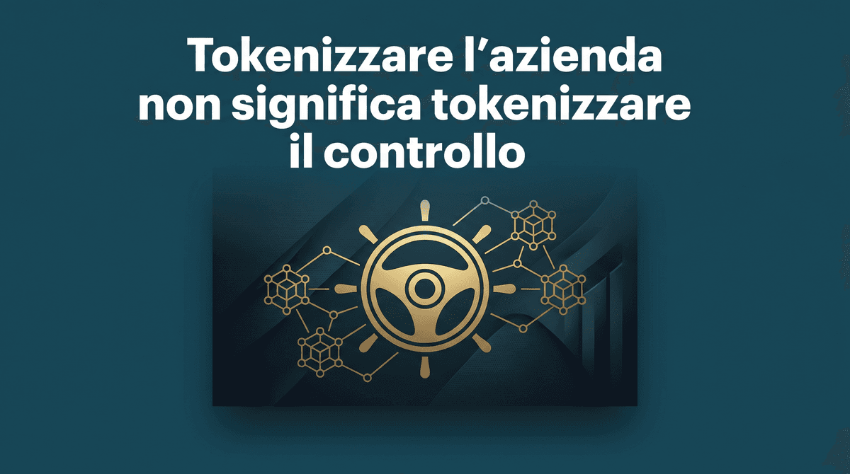 Tokenizzare una società non significa tokenizzare il controllo