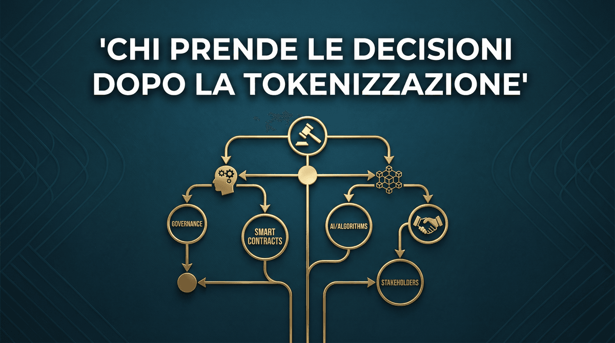 Chi prende le decisioni dopo la tokenizzazione di un'azienda o società