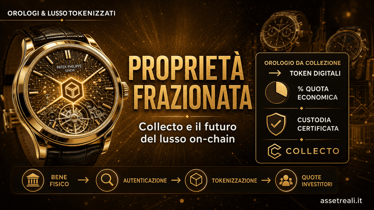Orologi e beni di lusso tokenizzati: cosa sono, come funzionano e il caso Collecto